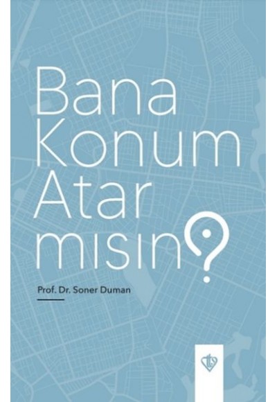 Bana Konum Atar Mısın?