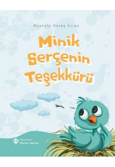 Minik Serçenin Teşekkürü