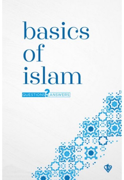 Basics Of Islam Questions and Answers