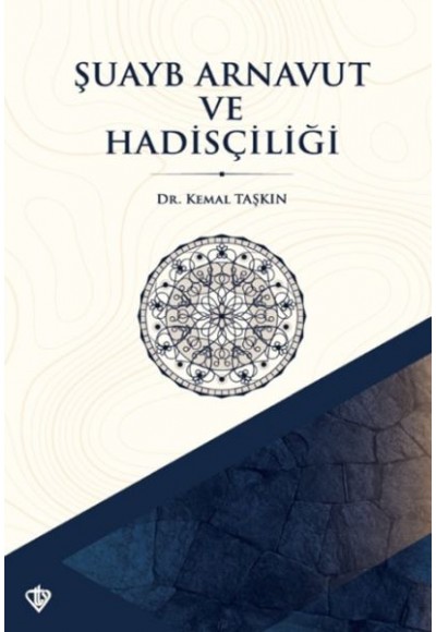 Şuayb Arnavut ve Hadisçiliği