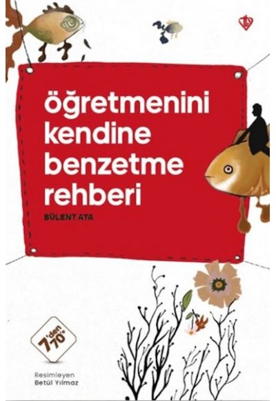 Öğretmenini Kendine Benzetme Rehberi