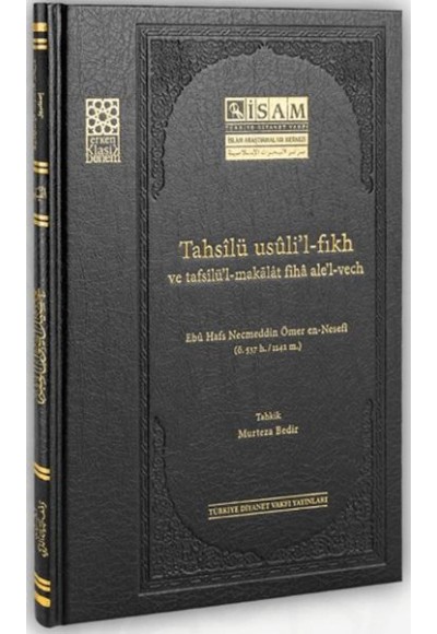 Tahsilü Usulil Fıkh ve Tafsilül Makalat Fiha Alel Vech