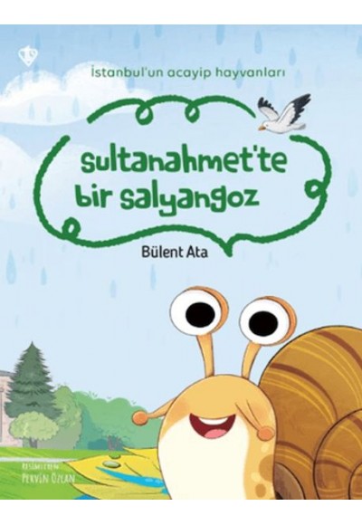 İstanbul’un Acayip Hayvanları Sultanahmet’te Bir Salyangoz