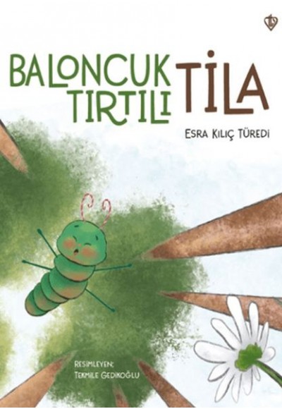 Baloncuk Tırtılı Tila