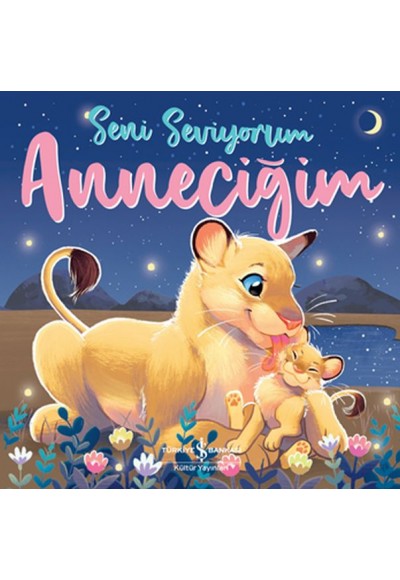 Seni Seviyorum Anneciğim