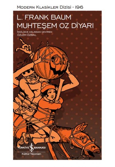Muhteşem Oz Diyarı - Modern Klasikler Dizisi