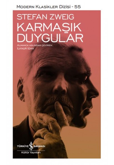 Karmaşık Duygular - Modern Klasikler Dizisi (Ciltli)
