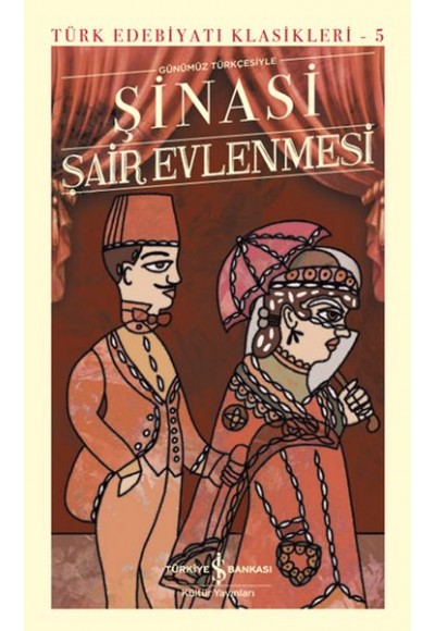 Şair Evlenmesi - Türk Edebiyatı Klasikleri (Ciltli)