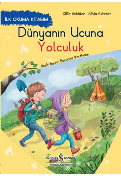 Dünyanın Ucuna Yolculuk - İlk Okuma Kitabım