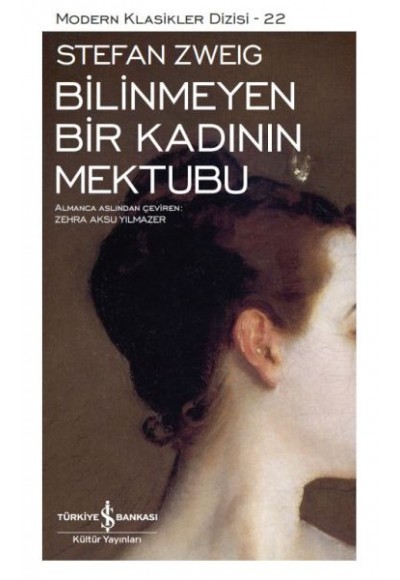 Bilinmeyen Bir Kadının Mektubu - Modern Klasikler Dizisi