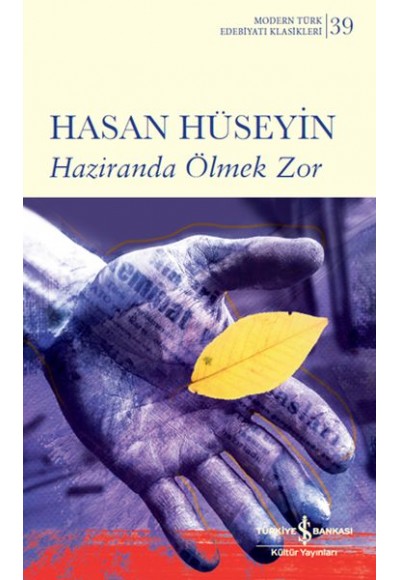 Haziranda Ölmek Zor (Ciltli)