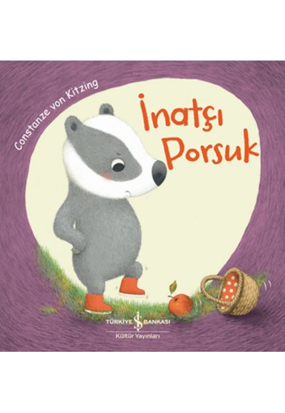 İnatçı Porsuk