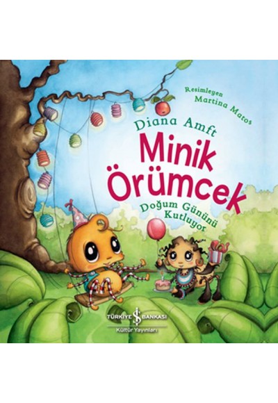 Minik Örümcek Doğum Gününü Kutluyor
