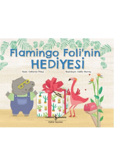Flamingo Foli'nin Hediyesi