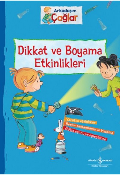 Dikkat ve Boyama Etkinlikleri - Arkadaşım Çağlar