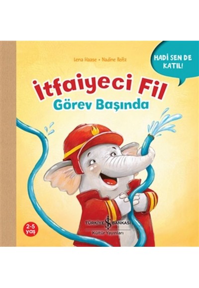 İtfaiyeci Fil Görev Başında