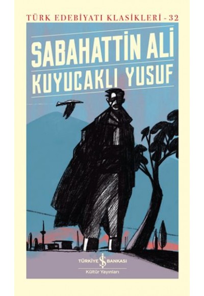 Kuyucaklı Yusuf - Türk Edebiyatı Klasikleri (Ciltli)