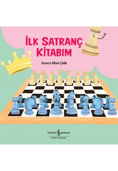 İlk Satranç Kitabım