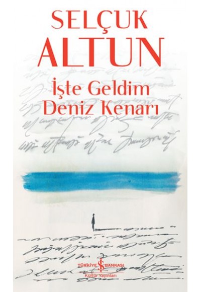 İşte Geldim Deniz Kenarı