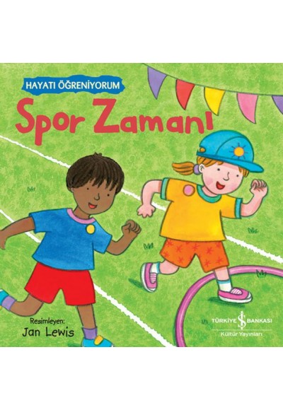 Spor Zamanı – Hayatı Öğreniyorum