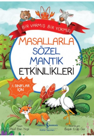 Masallarla Sözel Mantık Etkinlikleri – Bir Varmış Bir Yokmuş