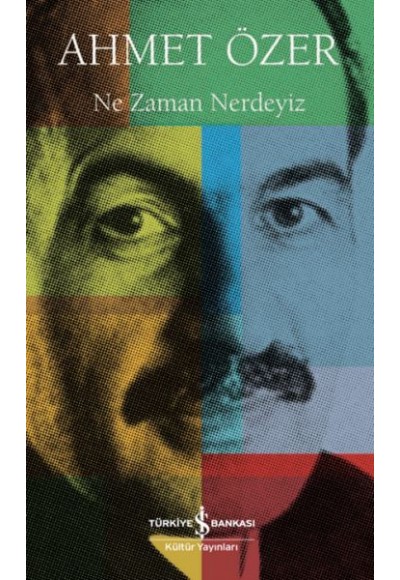 Ne Zaman Nerdeyiz