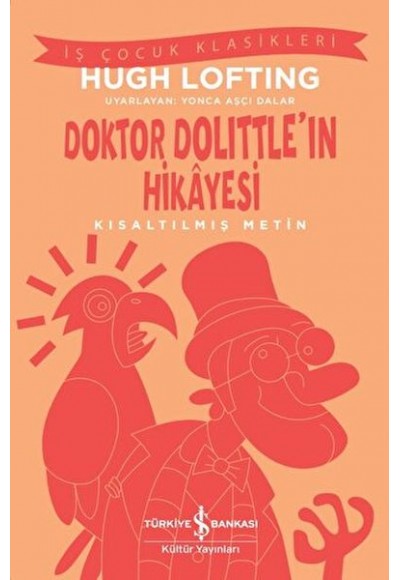 Doktor Dolittle'ın Hikayesi - Kısaltılmış Metin