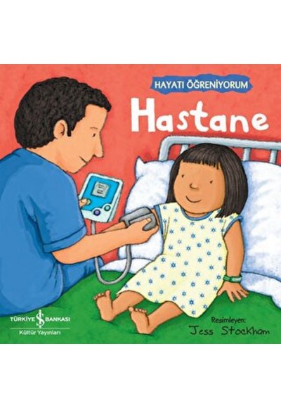 Hastane - Hayatı Öğreniyorum