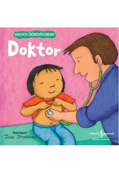 Doktor – Hayatı Öğreniyorum