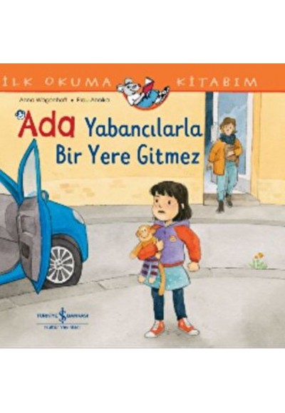 Ada Yabancılarla Bir Yere Gitmez İlk Okuma Kitabım