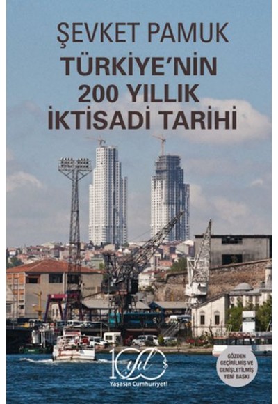 Türkiye’nin 200 Yıllık İktisadi Tarihi