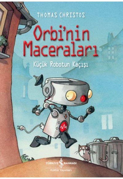 Orbi’Nin Maceraları – Küçük Robotun Kaçışı