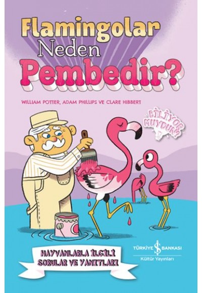 Flamingolar Neden Pembedir?