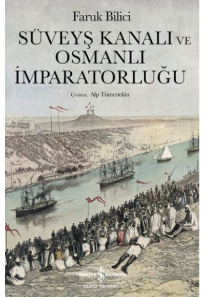 Süveyş Kanalı Ve Osmanlı İmparatorluğu