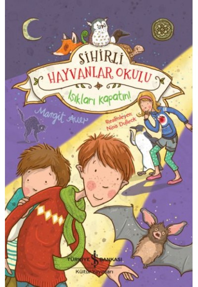 Sihirli Hayvanlar Okulu – Işıkları Kapatın!