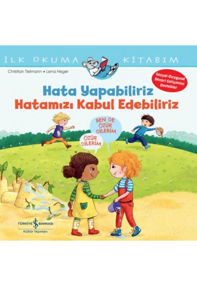 Hata Yapabiliriz, Hatamızı Kabul Edebiliriz İlk Okuma Kitabım