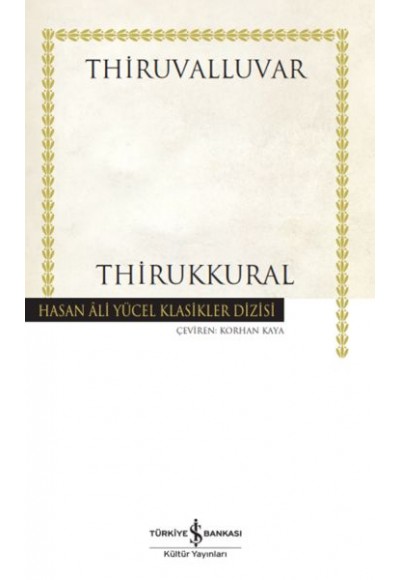 Thirukkural - Hasan Ali Yücel Klasikleri