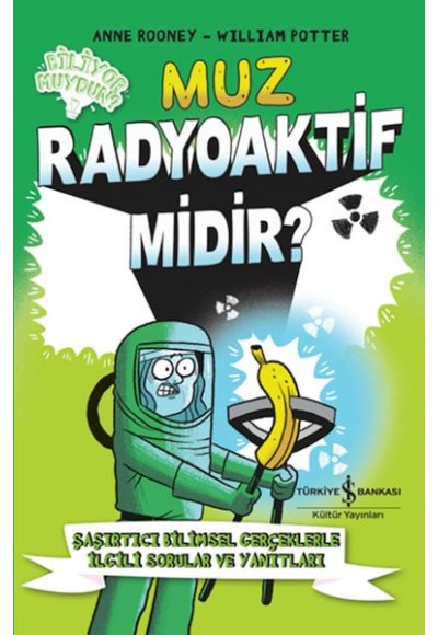 Muz Radyoaktif Midir?