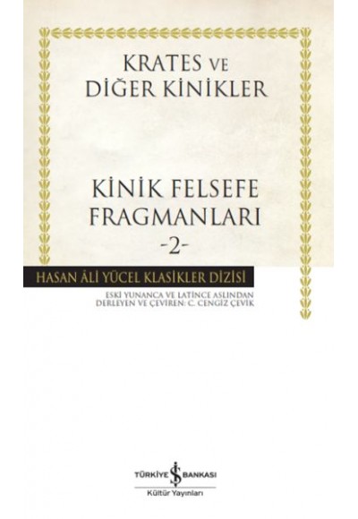 Kinik Felsefe Fragmanları -2 - Hasan Ali Yücel Klasikleri (Ciltli)
