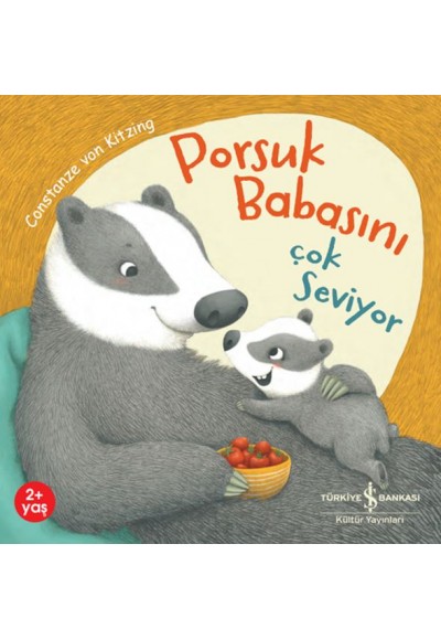 Porsuk Babasını Çok Seviyor