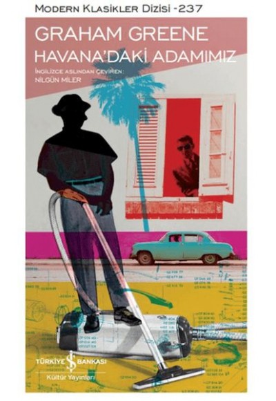 Havana’daki Adamımız - Modern Klasikler Dizisi