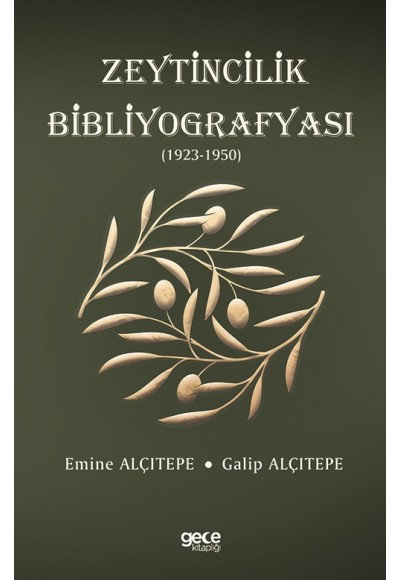 Zeytincilik Bibliyografyası (1923-1950)