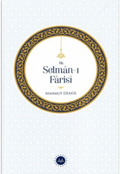 Hz. Selman-ı Farisi