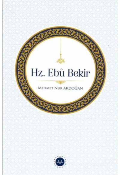 Hz. Ebu Bekir