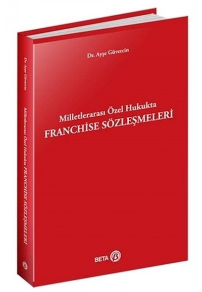 Milletlerarası Özel Hukukta Franchise Sözleşmeleri