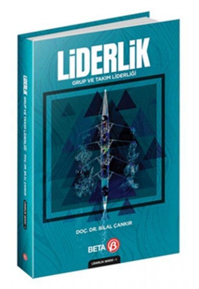 Liderlik: Grup ve Takım Liderliği