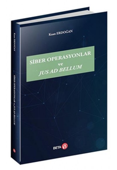 Siber Operasyonlar ve Jus Ad Bellum