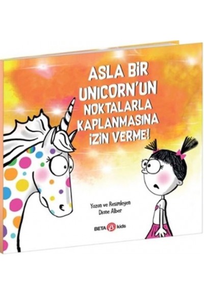 Asla Bir Unicorn’un Noktalarla Kaplanmasına İzin Verme