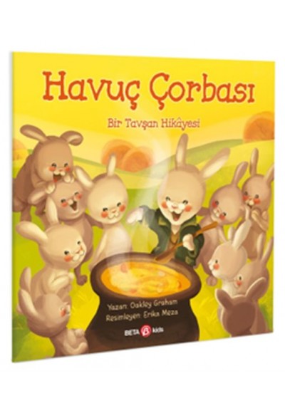 Havuç Çorbası Bir Tavşan Hikayesi