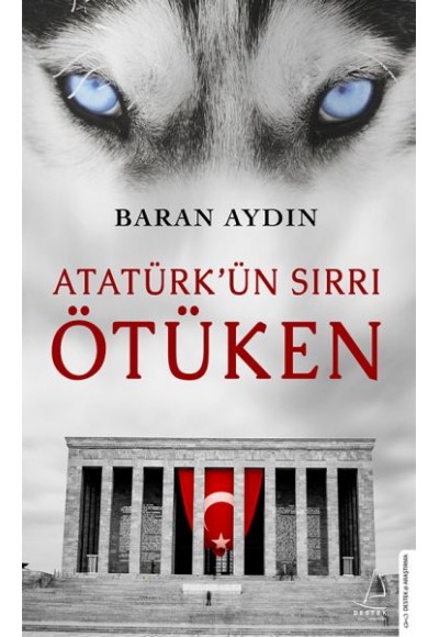 Atatürkün Sırrı Ötüken